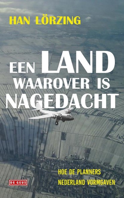 Een land waarover is nagedacht, Han Lörzing - Paperback - 9789044544299