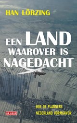 Een land waarover is nagedacht - Han Lörzing - 9789044544305