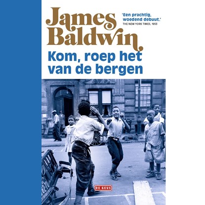 Kom, roep het van de bergen, James Baldwin - Luisterboek MP3 - 9789044544367
