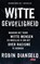 Witte gevoeligheid, Robin DiAngelo - Paperback - 9789044544428