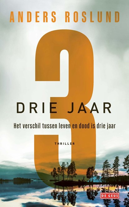 Drie jaar, Anders Roslund - Ebook - 9789044544749