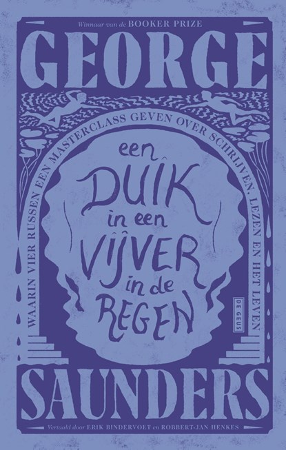 Een duik in een vijver in de regen, George Saunders - Ebook - 9789044545296