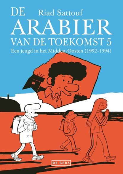 De Arabier van de toekomst 5, Riad Sattouf - Paperback - 9789044545357