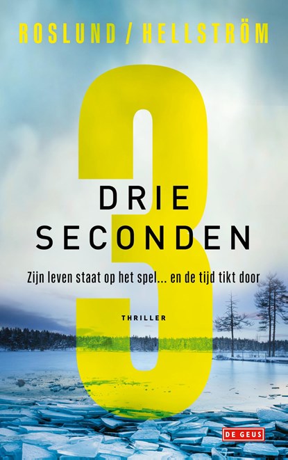Drie seconden, Anders Roslund ; Börge Hellström - Paperback - 9789044545722