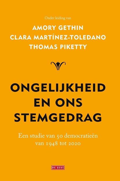 Ongelijkheid en ons stemgedrag, Thomas Piketty ; Clara Martinez-Toledano ; Amory Gethin - Ebook - 9789044545951