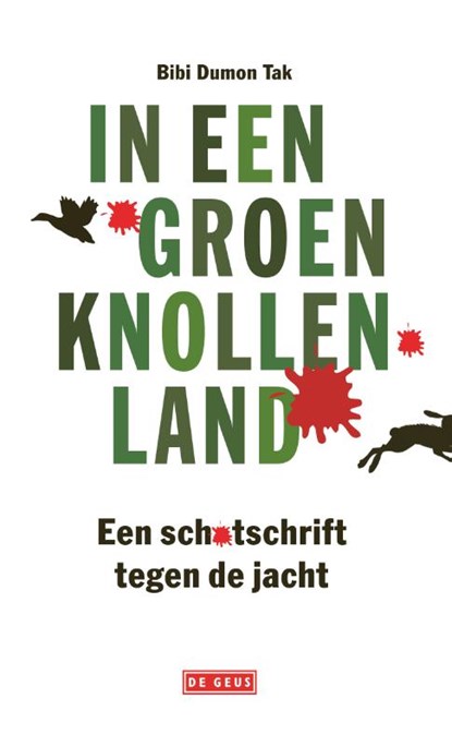 In een groen knollenland, Bibi Dumon Tak - Paperback - 9789044545982