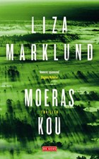 Moeraskou | Liza Marklund | 