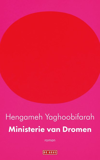 Ministerie van Dromen, Hengameh Yaghoobifarah - Ebook - 9789044546569