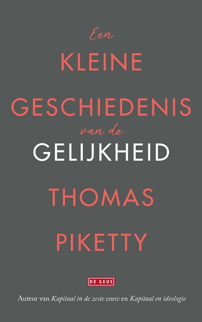 Een kleine geschiedenis van de gelijkheid, Thomas Piketty - Ebook - 9789044546583