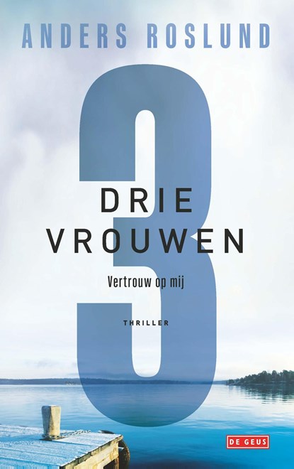 Drie vrouwen, Anders Roslund - Ebook - 9789044546644