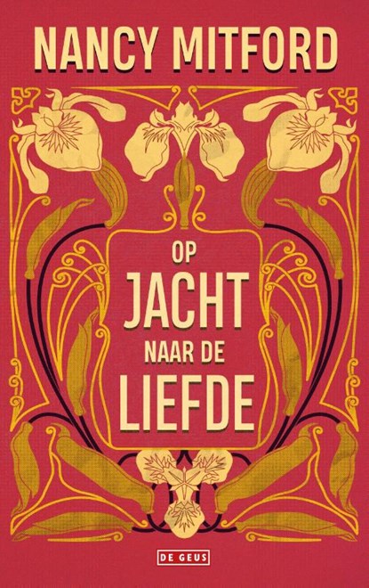 Op jacht naar de liefde, Nancy Mitford - Paperback - 9789044546651