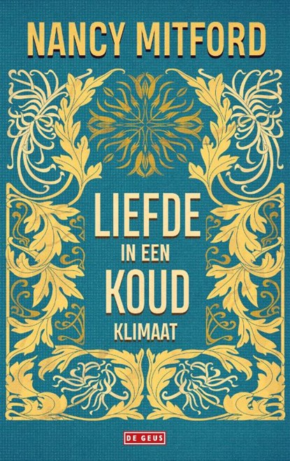 Liefde in een koud klimaat, Nancy Mitford - Paperback - 9789044546675