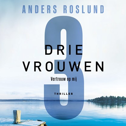 Drie vrouwen, Anders Roslund - Luisterboek MP3 - 9789044547085
