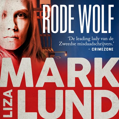 Rode Wolf, Liza Marklund - Luisterboek MP3 - 9789044547283