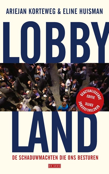 Lobbyland, Eline Huisman ; Ariejan Korteweg - Ebook - 9789044547436