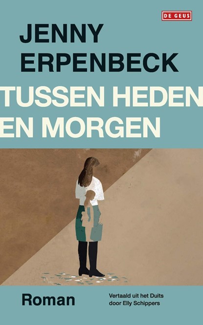 Tussen heden en morgen, Jenny Erpenbeck - Ebook - 9789044547672