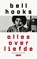 Alles over liefde, bell hooks - Paperback - 9789044547702