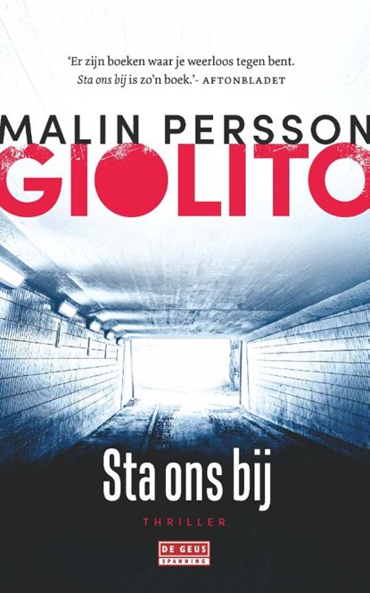 Sta ons bij, Malin Persson Giolito - Paperback - 9789044547740