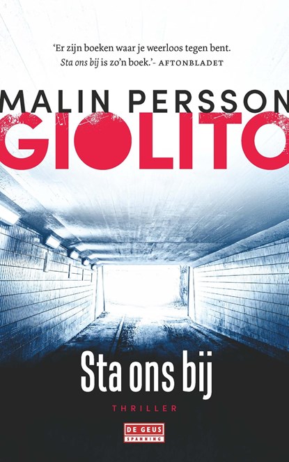 Sta ons bij, Malin Persson Giolito - Ebook - 9789044547757