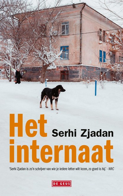 Het internaat, Serhi Zjadan - Ebook - 9789044547870