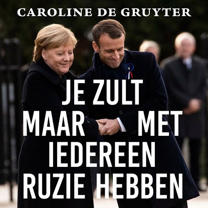 Je zult maar met iedereen ruzie hebben, Caroline de Gruyter - Luisterboek MP3 - 9789044547924