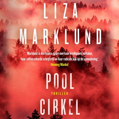 Poolcirkel, Liza Marklund - Luisterboek MP3 - 9789044548433