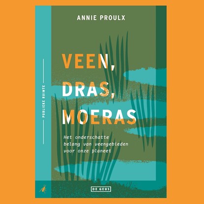 Veen, dras, moeras, Annie Proulx - Luisterboek MP3 - 9789044548693