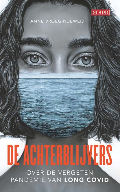 De achterblijvers, Anne Vroegindeweij - Ebook - 9789044548969