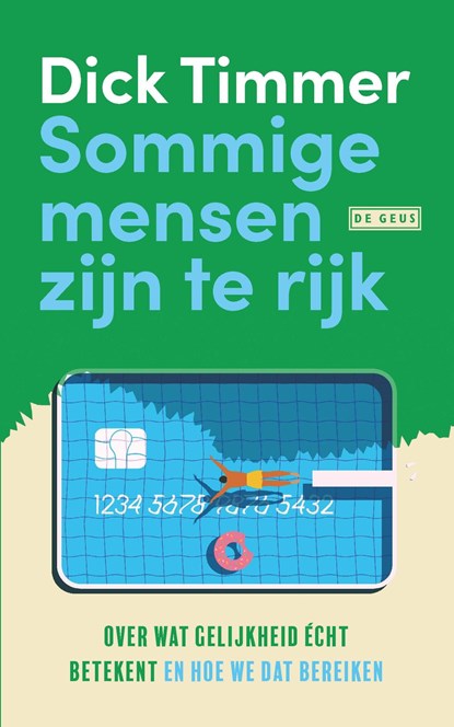 Sommige mensen zijn te rijk, Dick Timmer - Ebook - 9789044549362
