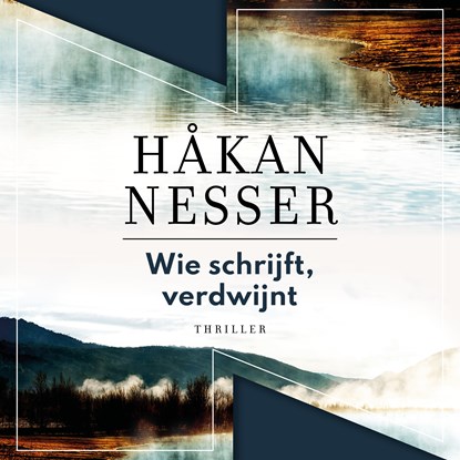 Wie schrijft, verdwijnt, Håkan Nesser - Luisterboek MP3 - 9789044549492
