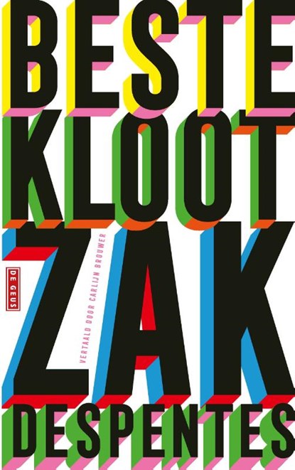 Beste klootzak, Virginie Despentes - Paperback - 9789044549638