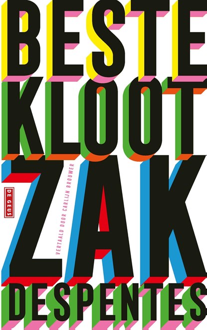 Beste klootzak, Virginie Despentes - Ebook - 9789044549645