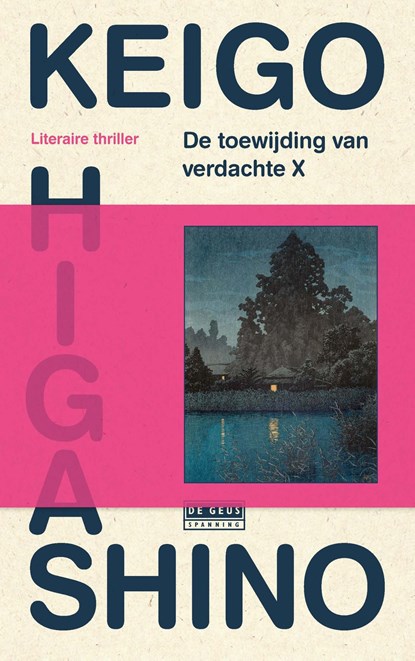 De toewijding van verdachte X, Keigo Higashino - Ebook - 9789044550443