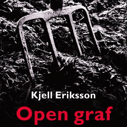 Open graf, Kjell Eriksson - Luisterboek MP3 - 9789044550931