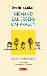 Niemand zal ergens om vragen - Serhi Zjadan - 9789044551587