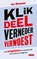 Klik, deel, verneder, verwoest, Ina Brouwer - Paperback - 9789044551624