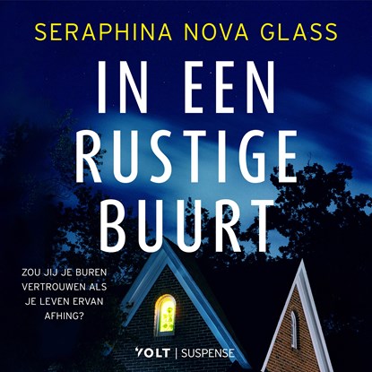 In een rustige buurt, Seraphina Nova Glass - Luisterboek MP3 - 9789044551921