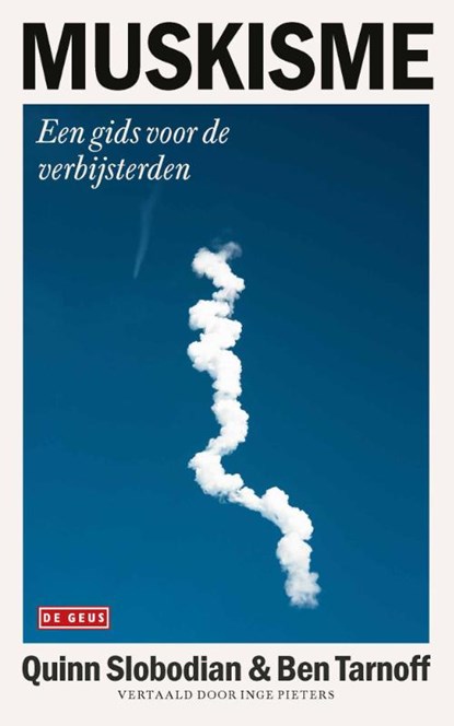 Muskisme, Quinn Slobodian ; Ben Tarnoff - Paperback - 9789044551952