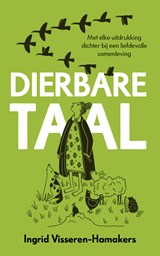 Dierbare taal - Ingrid Visseren-Hamakers - 9789044551976