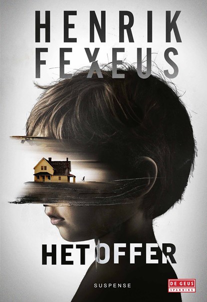 Het offer, Henrik Fexeus - Paperback - 9789044552850