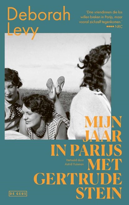 Mijn jaar in Parijs met Gertrude Stein, Deborah Levy - Paperback - 9789044552935