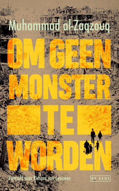 Om geen monster te worden, Muhammad al-Zaqzouq - Paperback - 9789044553017