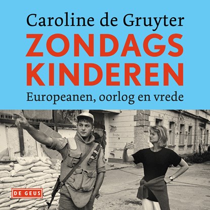 Zondagskinderen, Caroline de Gruyter - Luisterboek MP3 - 9789044553796