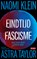 Eindtijdfascisme, Naomi Klein ; Astra Taylor - Paperback - 9789044553826