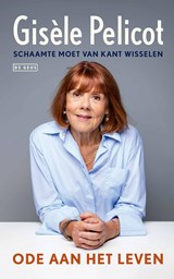Ode aan het leven - Gisèle Pelicot - 9789044553994