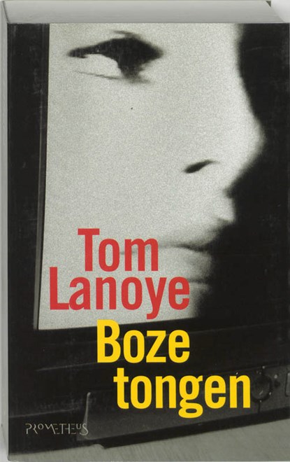Boze tongen, LANOYE, Tom - Paperback - 9789044601244