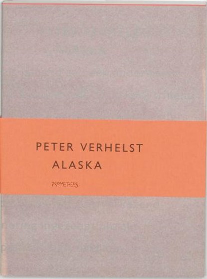Alaska, VERHELST, Peter - Paperback - 9789044602494