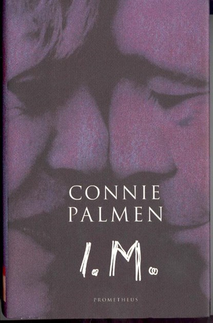 I.M., Connie Palmen - Paperback - 9789044606331