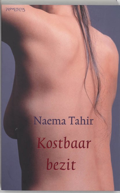 Kostbaar bezit, N. Tahir ; Naema Tahir - Paperback - 9789044607109