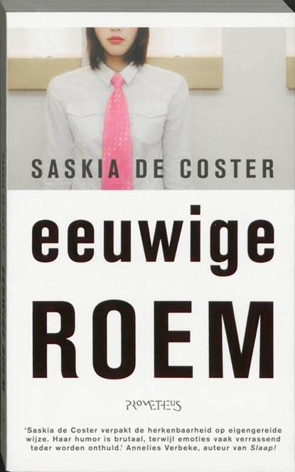Eeuwige roem, Saskia de Coster - Paperback - 9789044608342